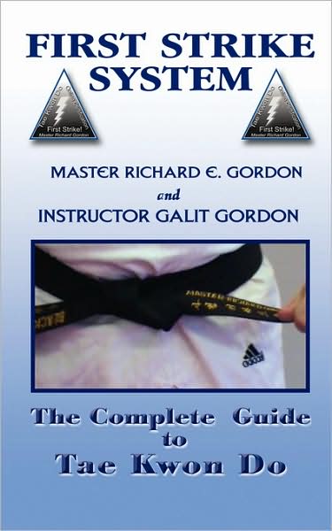The Complete Guide To Tae Kwon Do