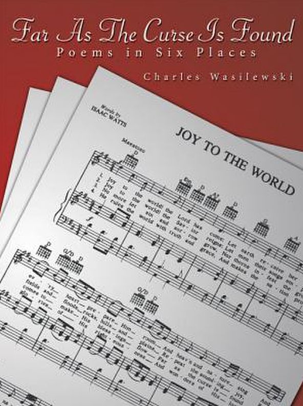 Far As The Curse Is Found: Poems in Six Places