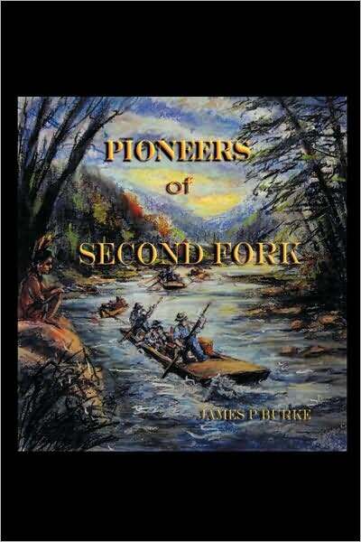 Pioneers Of Second Fork