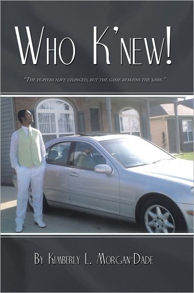 Who K'new!: The Players Have Changed, But The Game Remains The Same