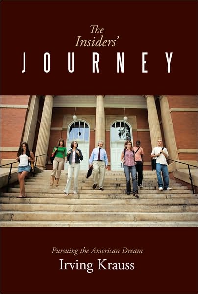 The Insiders' Journey: Pursuing the American Dream
