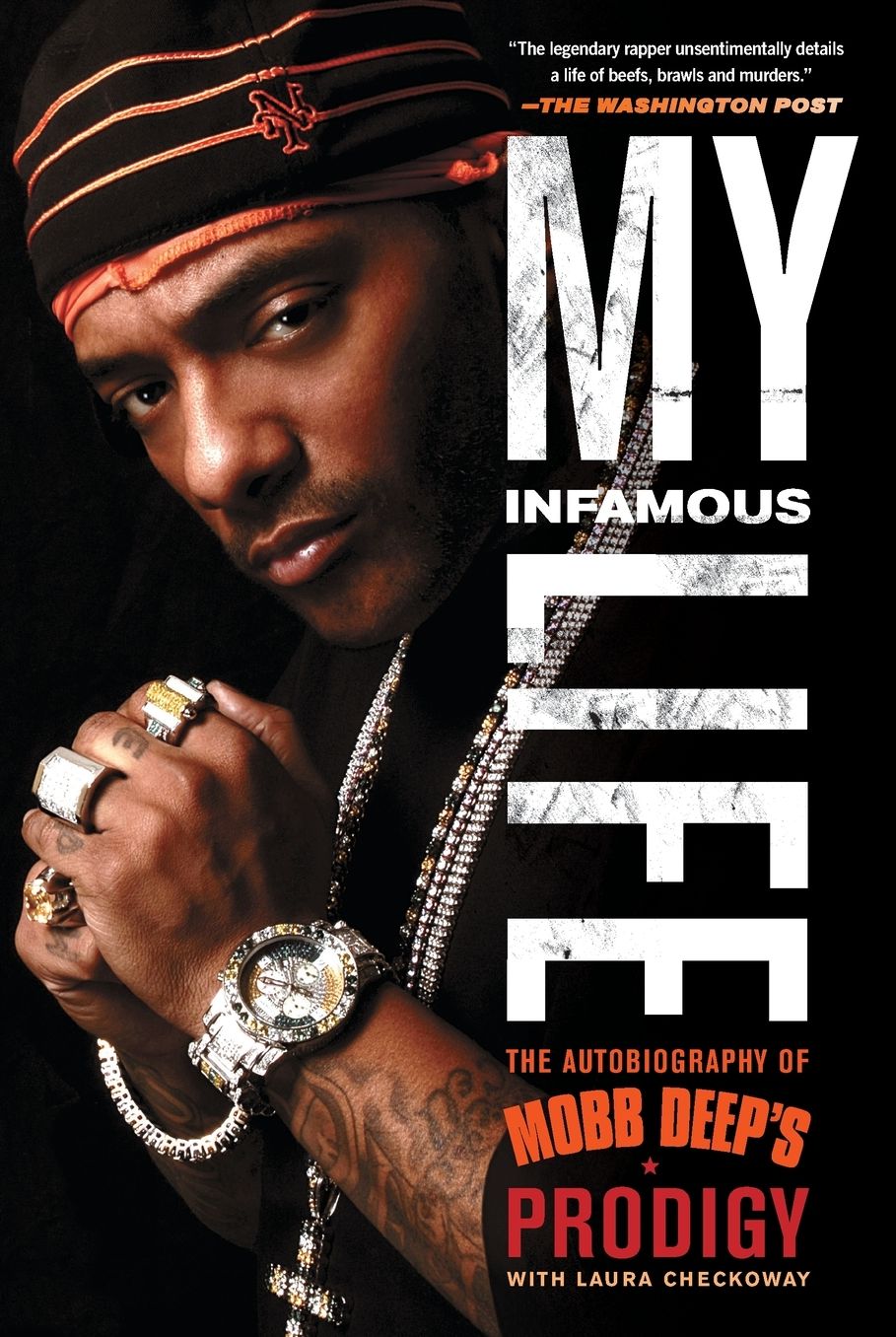 My Infamous Life: The Autobiography of Mobb Deep's Prodigy
