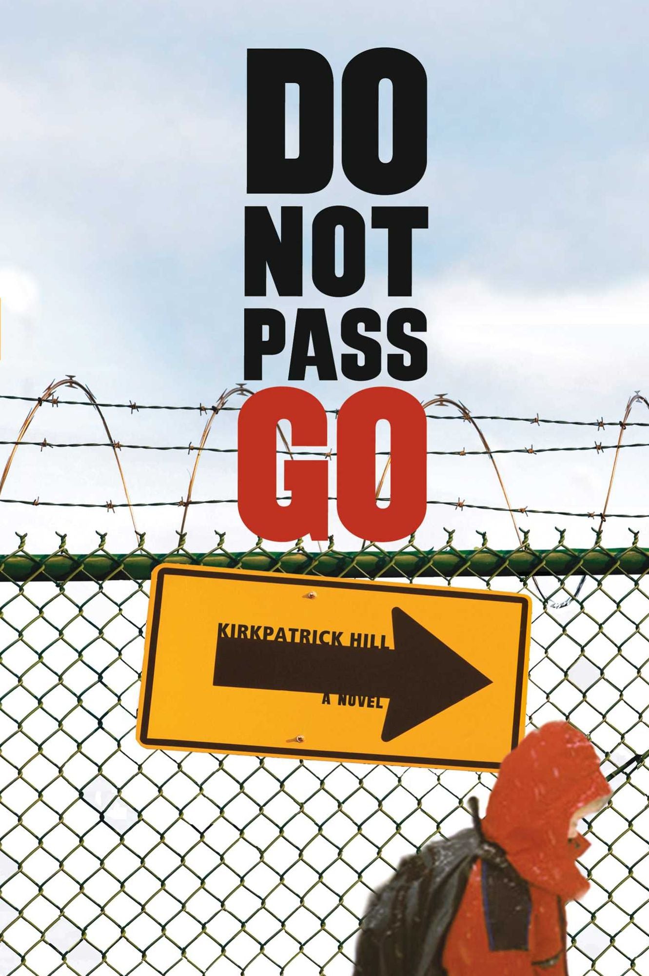 Do Not Pass Go: A Novel