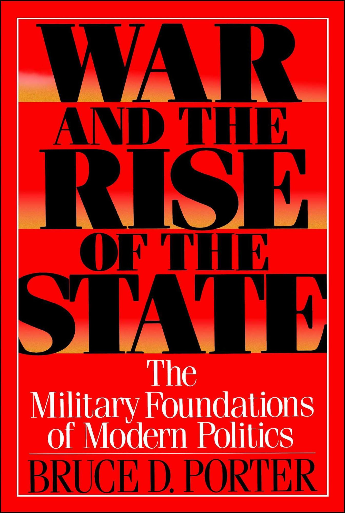 War and the Rise of the State