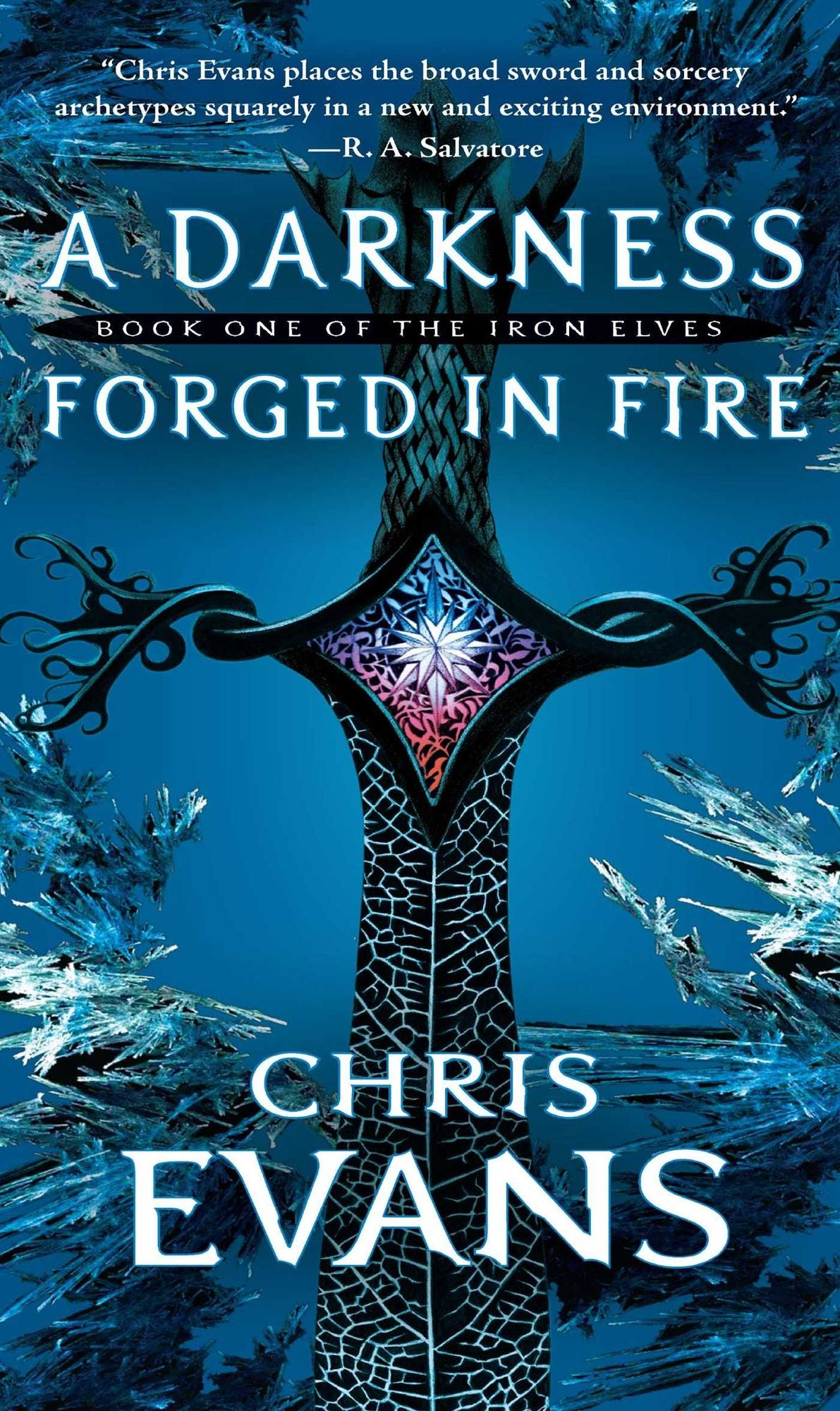 A Darkness Forged in Fire (Iron Elves Series #1)