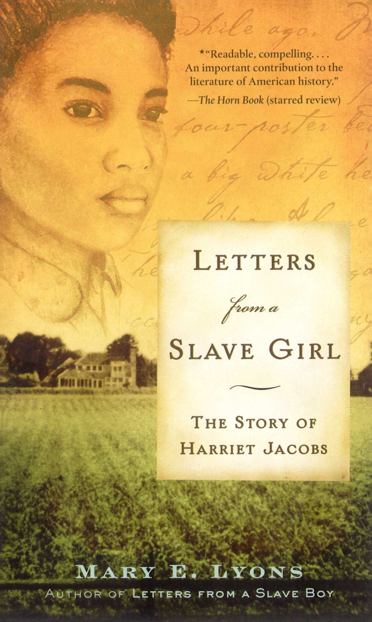 Letters from a Slave Girl: The Story of Harriet Jacobs