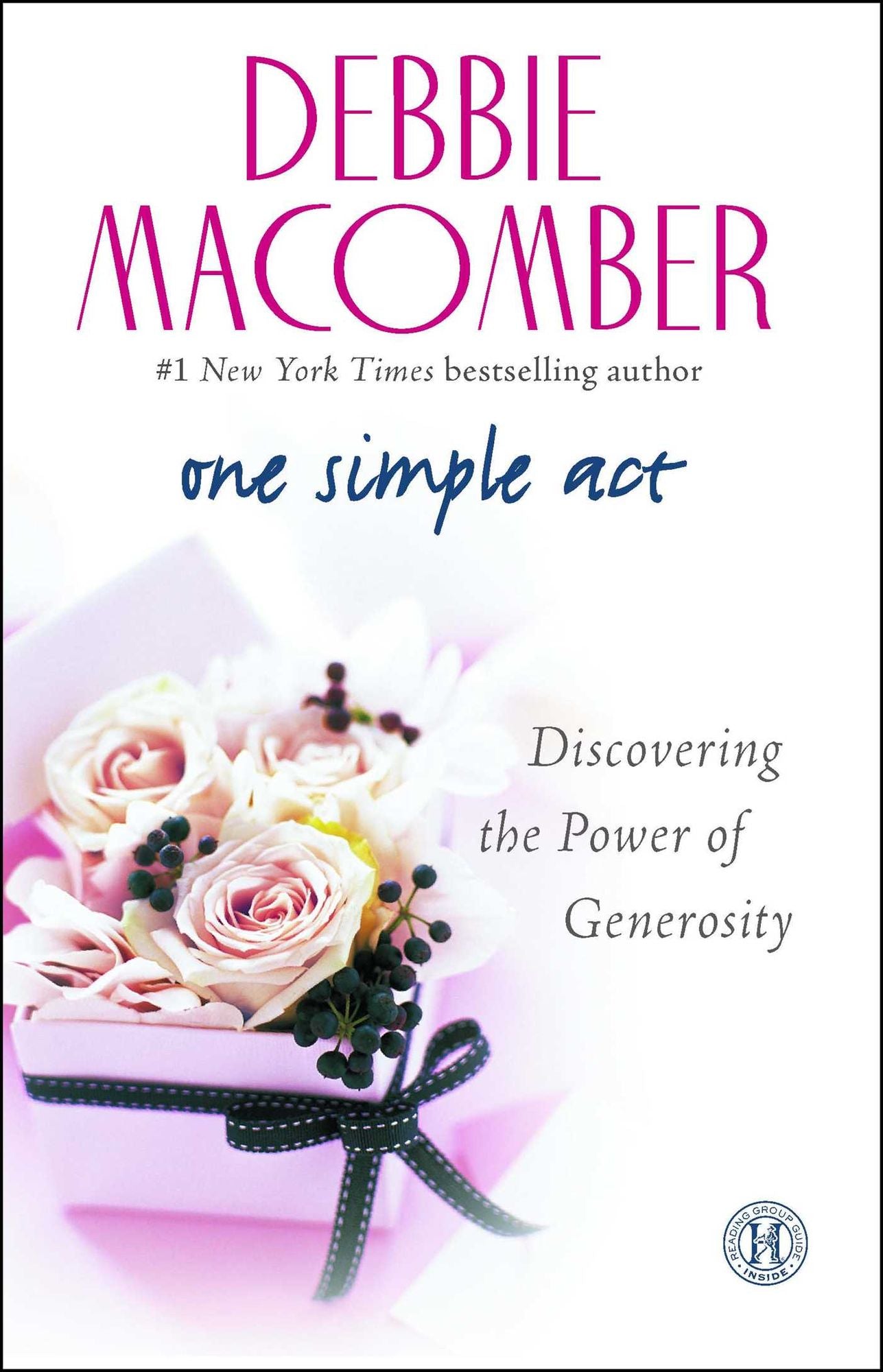 One Simple Act: Discovering the Power of Generosity
