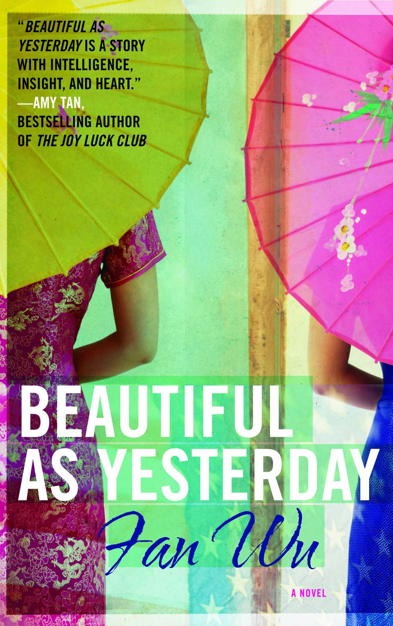 Beautiful as Yesterday: A Novel