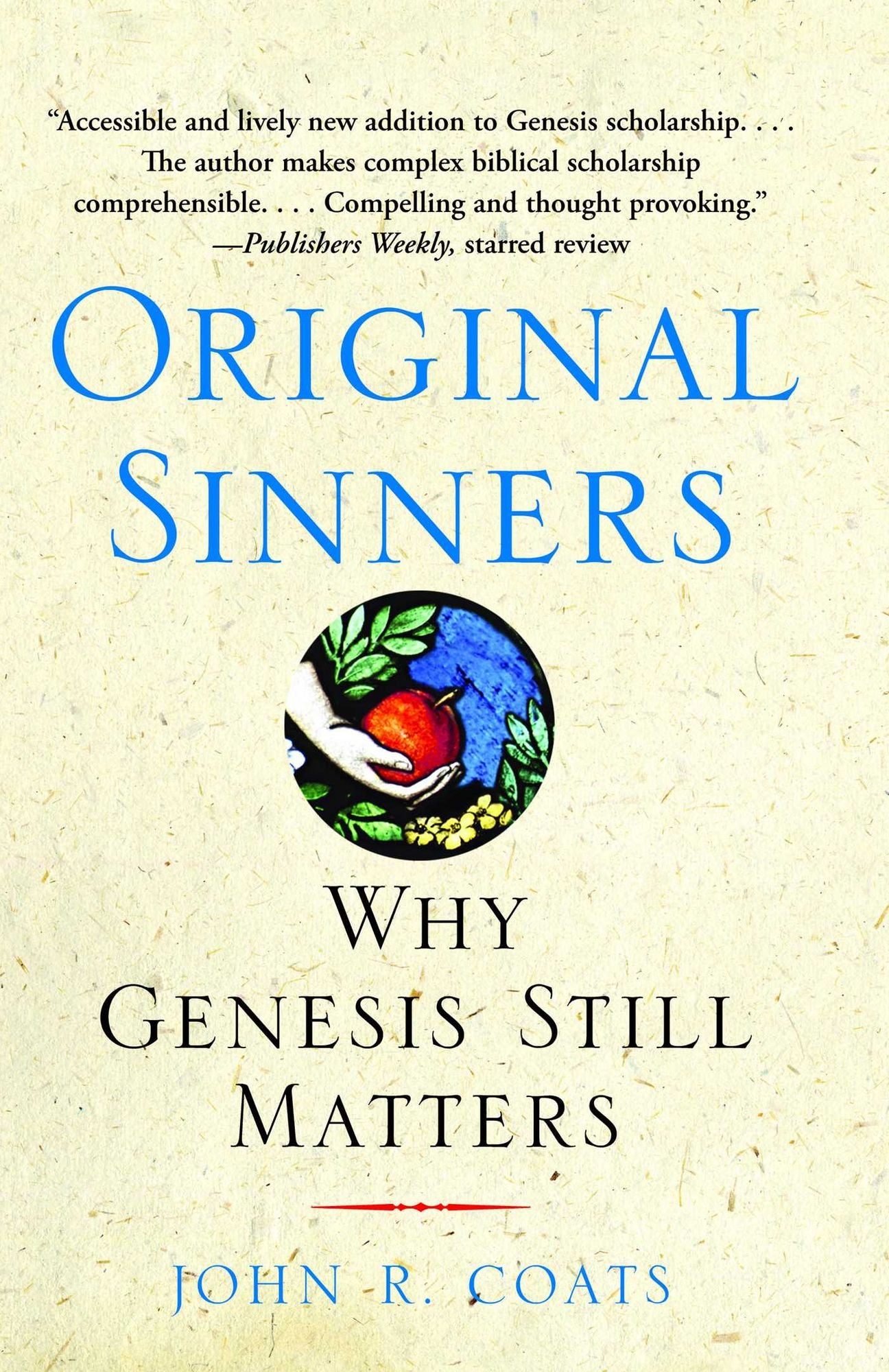 Original Sinners: A New Interpretation of Genesis