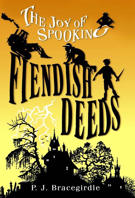 Fiendish Deeds (The Joy of Spooking #1)