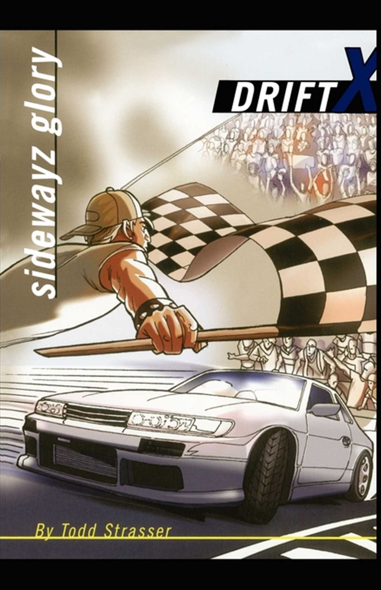 Sidewayz Glory (DriftX Series #3)