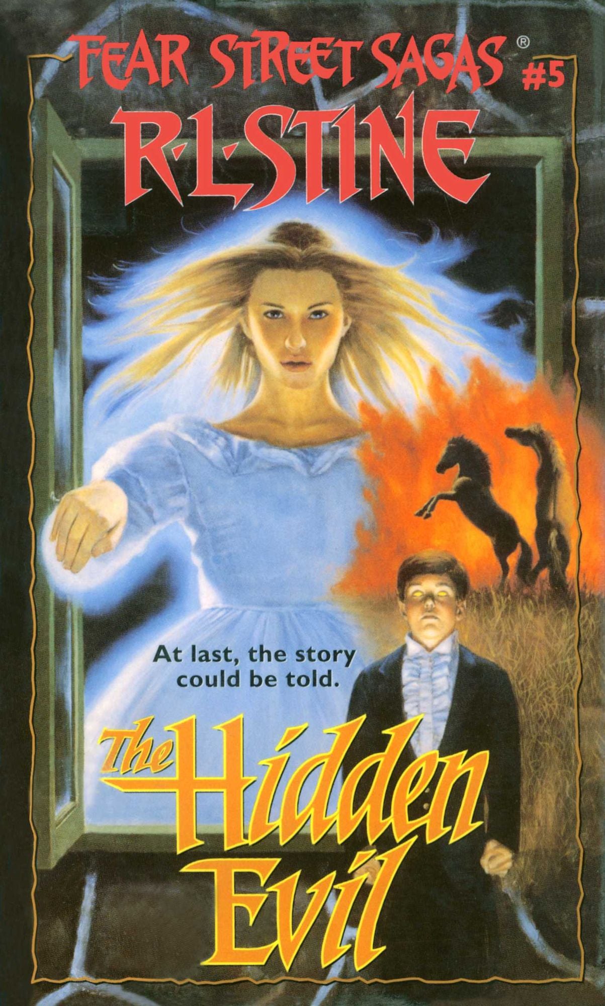 The Hidden Evil (Fear Street Saga Series #5)