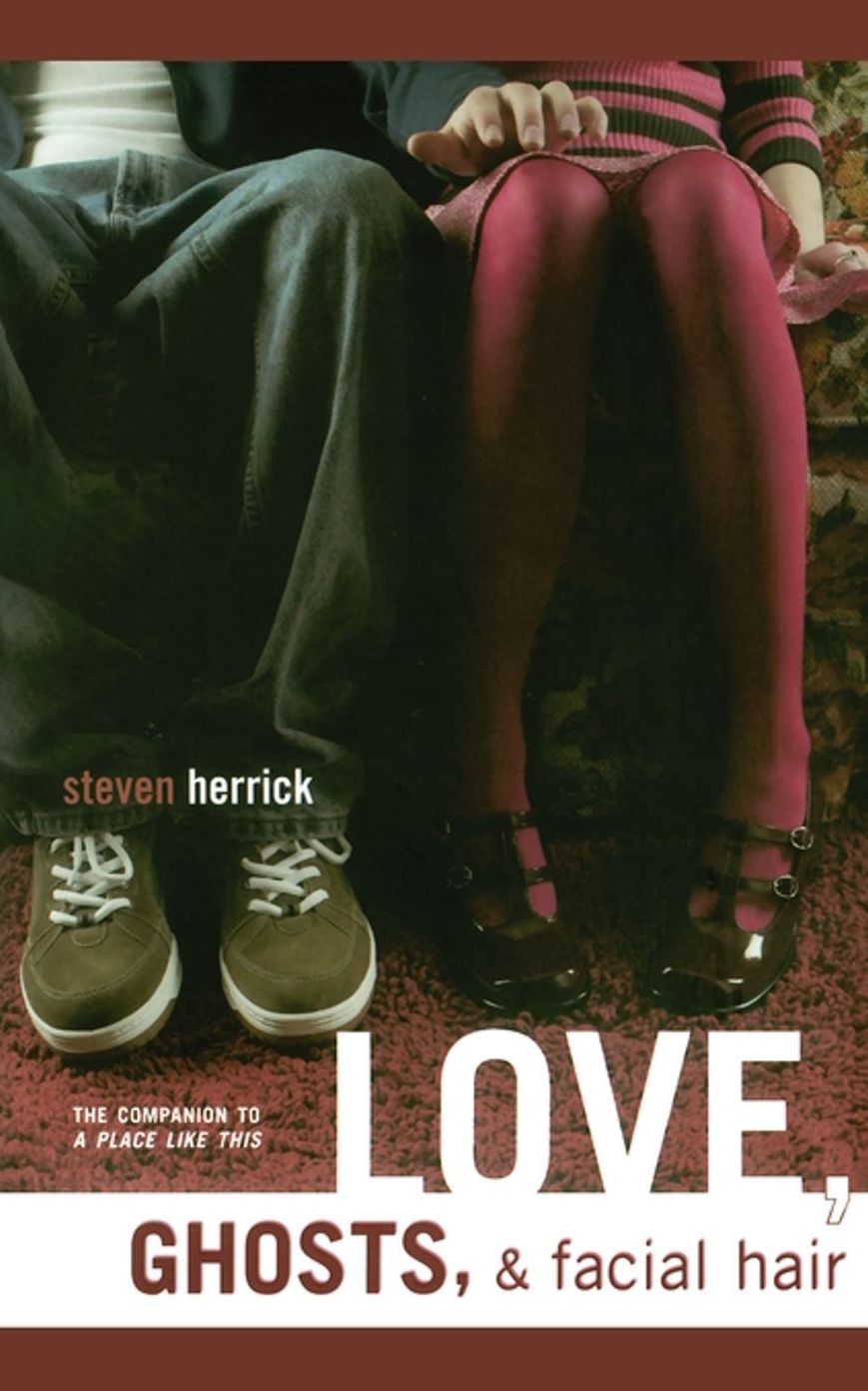 Love, Ghosts, & Facial Hair