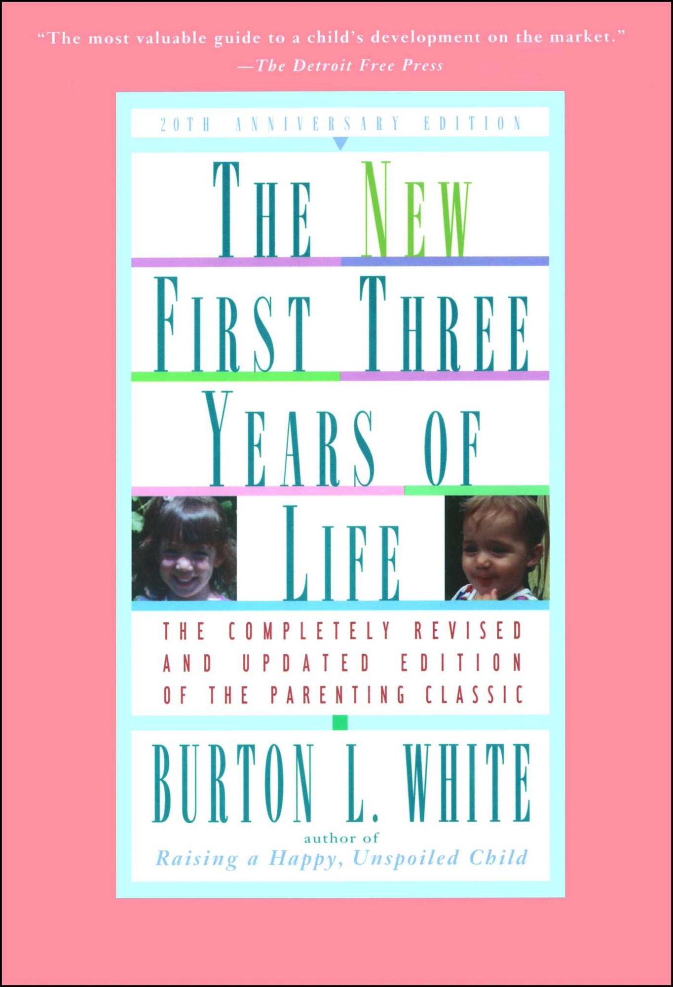 New First Three Years of Life: Completely Revised and Updated