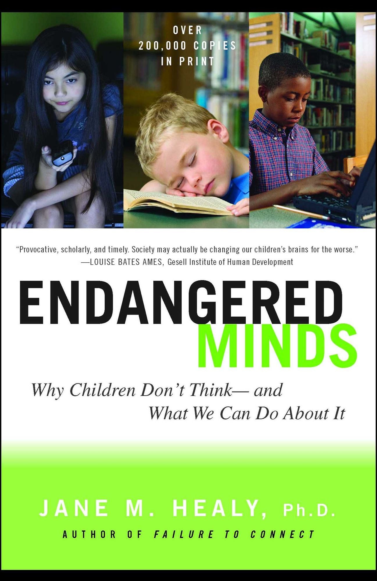 Endangered Minds: Why Children Don't Think--and What We Can Do About it