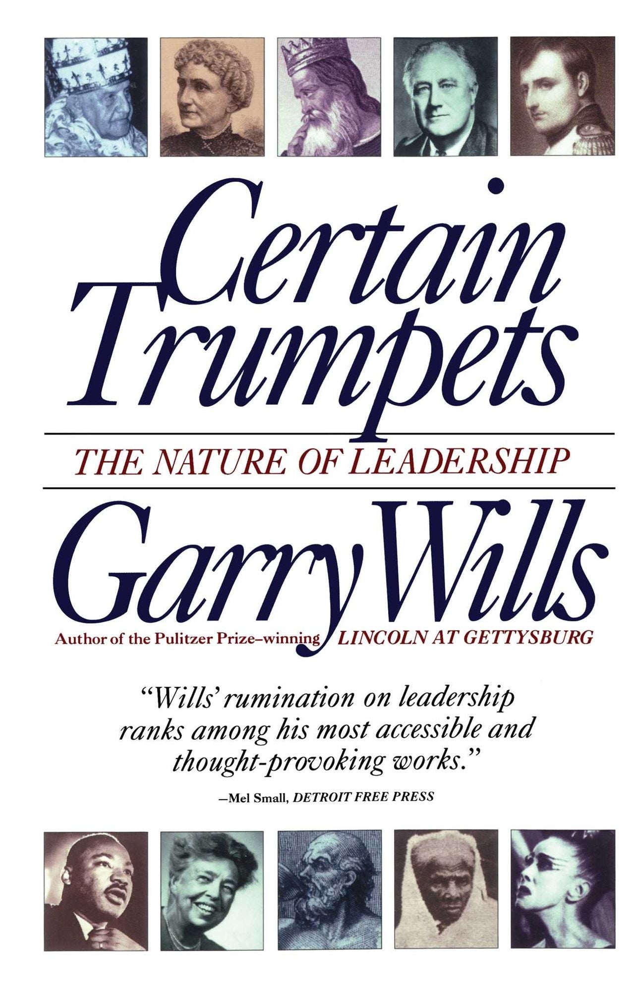 Certain Trumpets: The Nature of Leadership