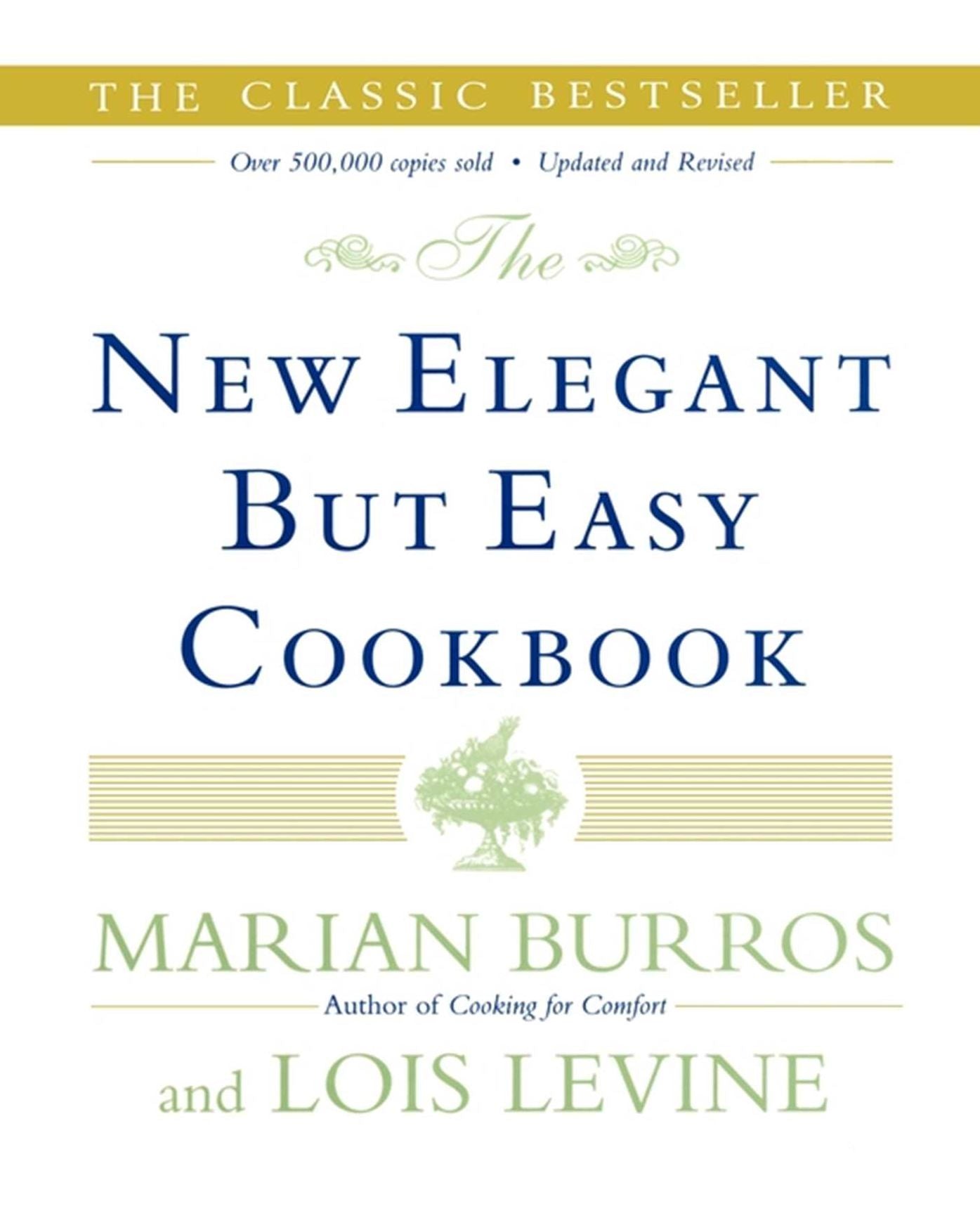 The New Elegant but Easy Cookbook