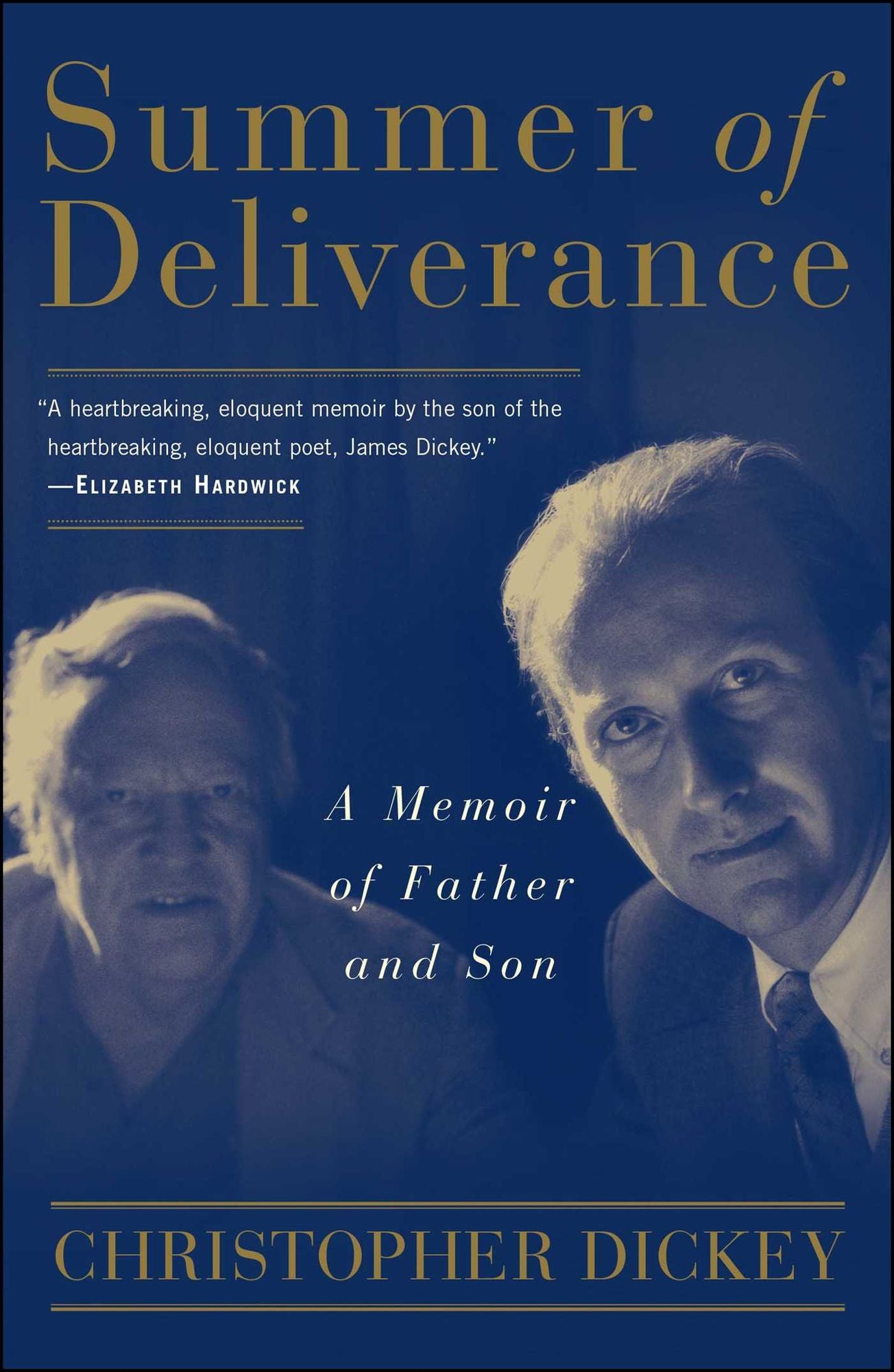Summer of Deliverance: A Memoir of Father and Son