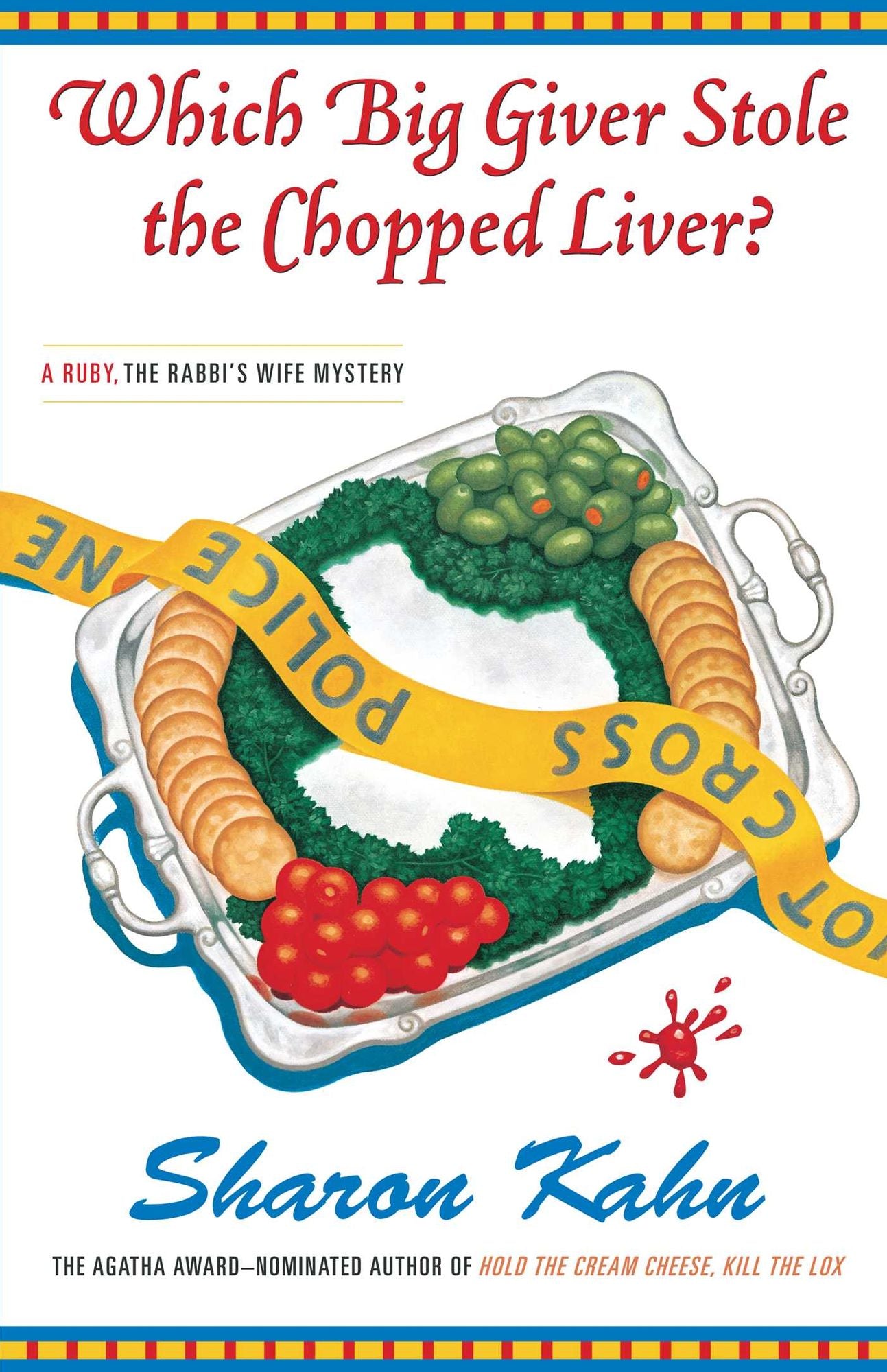 Which Big Giver Stole the Chopped Liver? (A Ruby, the Rabbi's Wife Mystery)