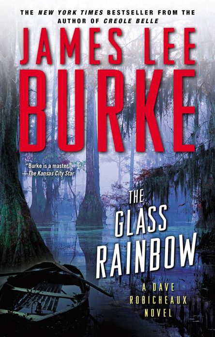The Glass Rainbow (Dave Robicheaux Series #18)
