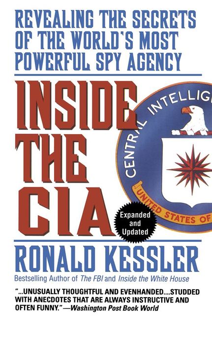 Inside the CIA: Revisedealing the Secrets of the World's Most Powerful Spy Agency
