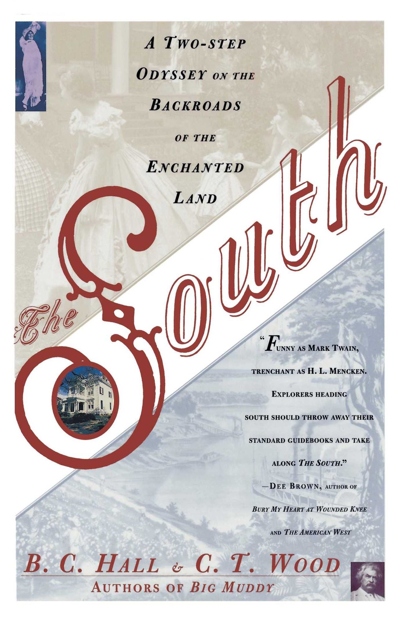 The South: A Two-Step Odyssey on the Backroads of the Enchanted Land