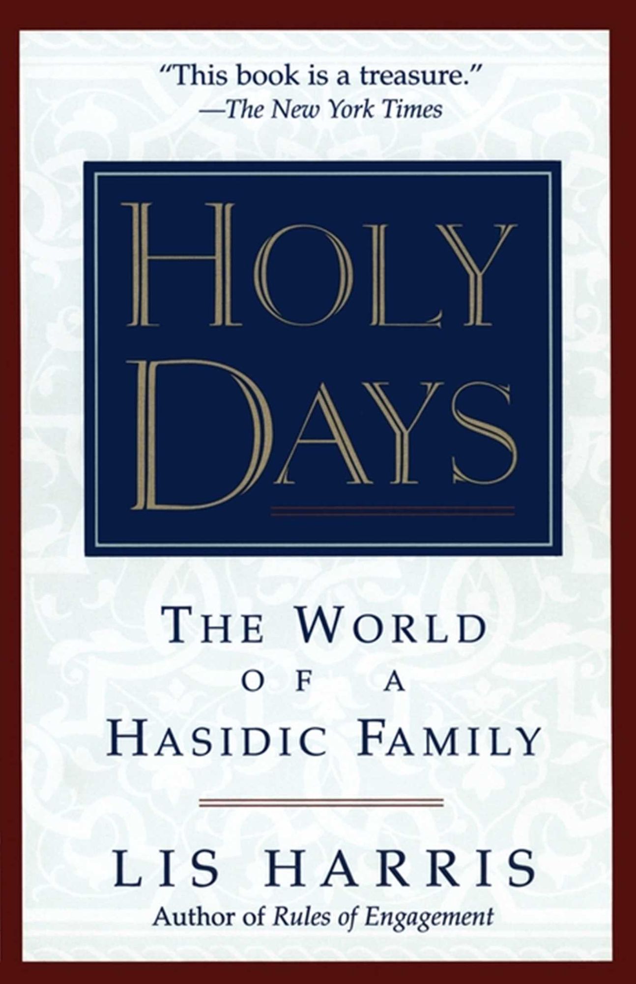 Holy Days: The World Of The Hasidic Family