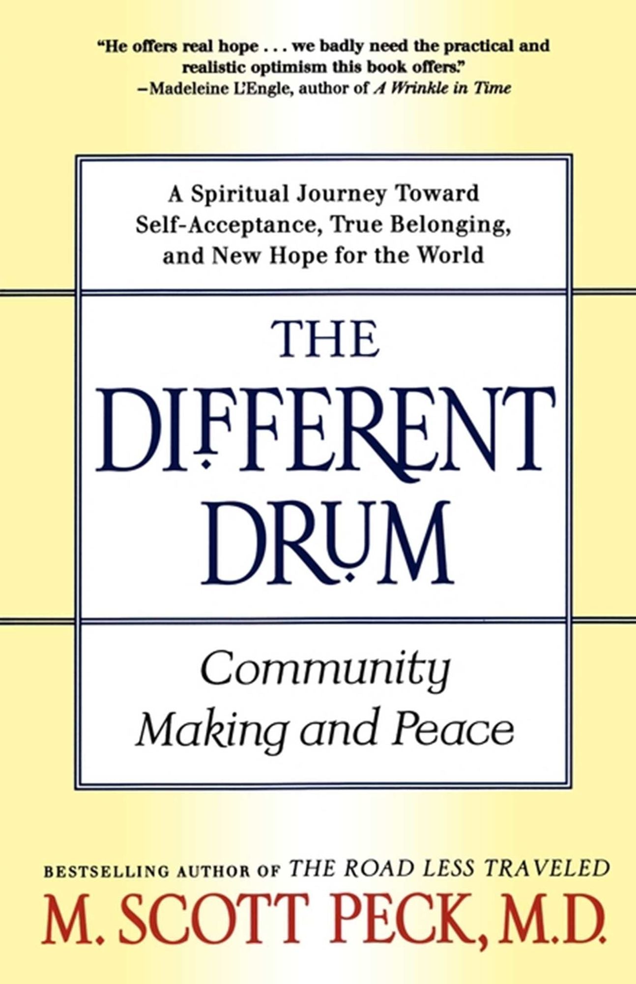 The Different Drum: Community Making and Peace