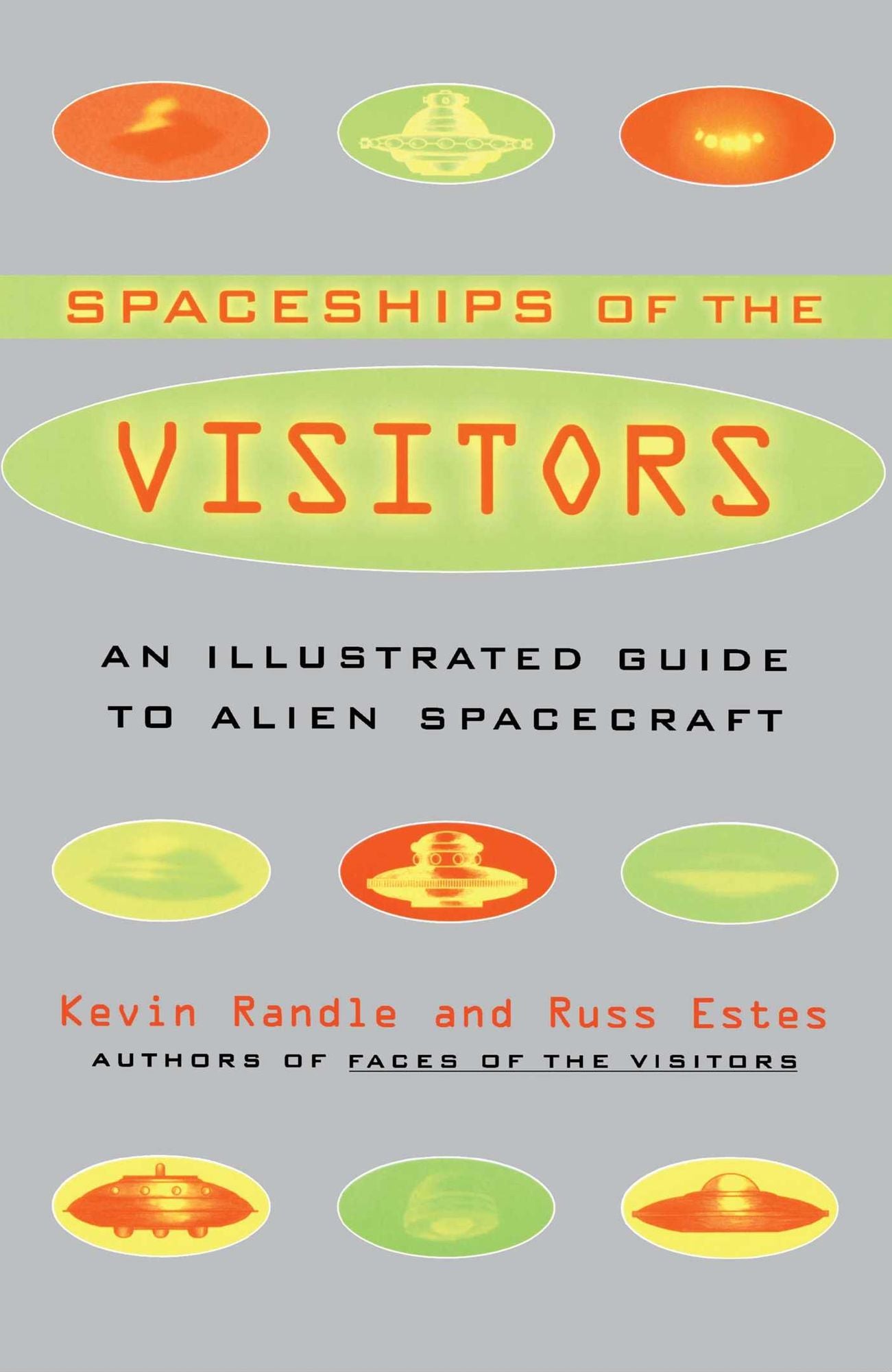 Spaceships of the Visitors: An Illustrated Guide to Alien Spacecraft