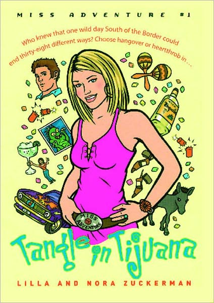 Tangle in Tijuana: Miss Adventure #1