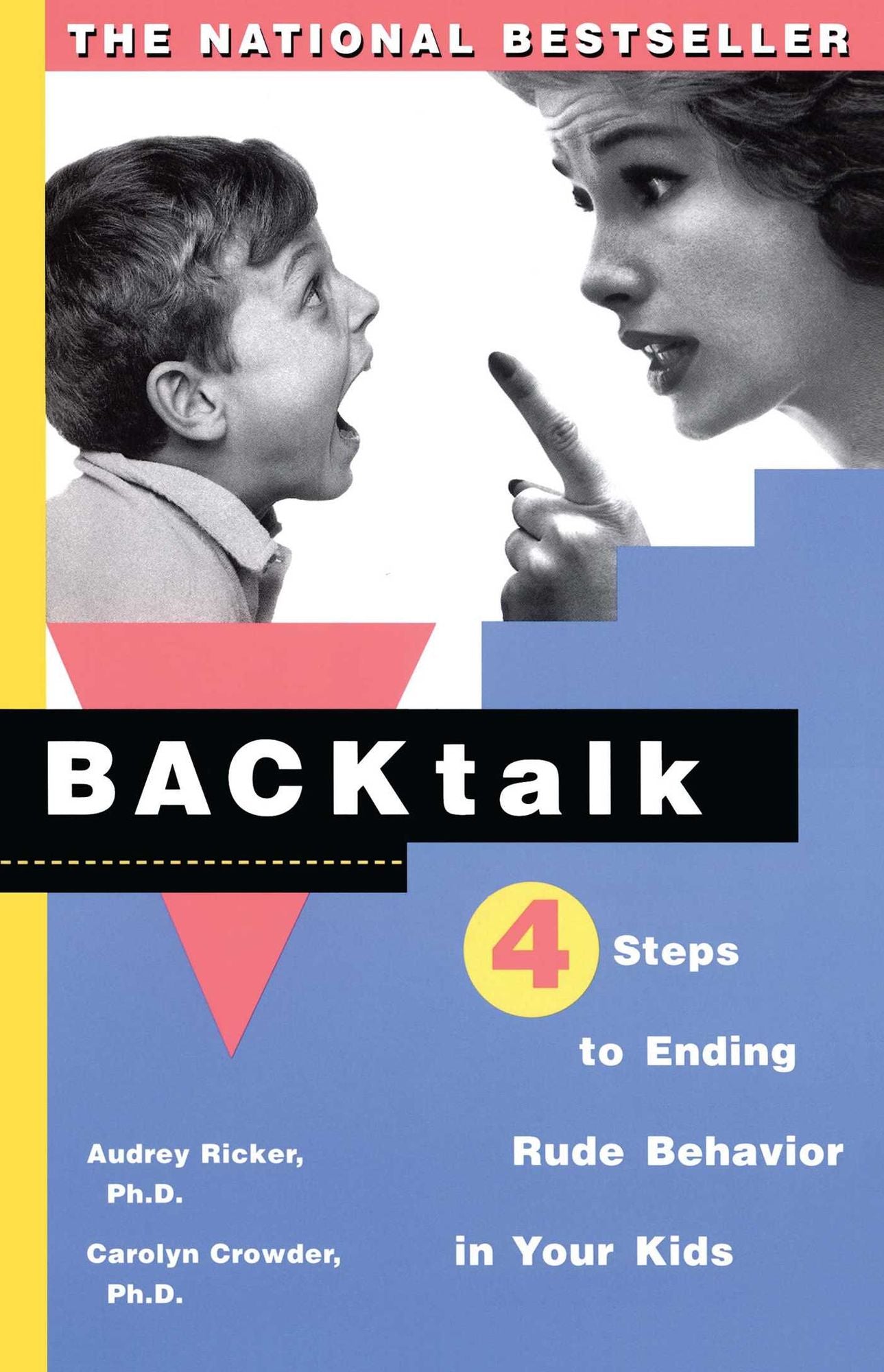 Backtalk: 3 Steps to Stop It Before the Tears and Tantrums Start