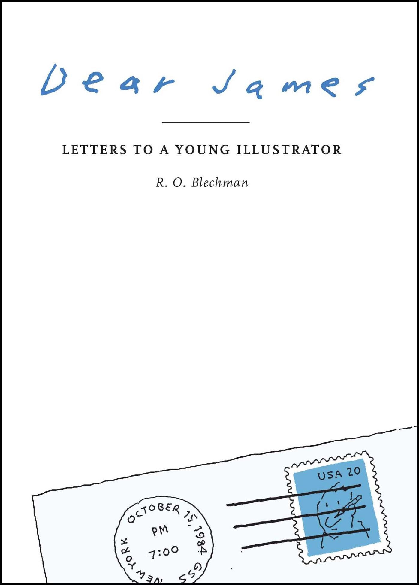 Dear James: Letters to a Young Illustrator