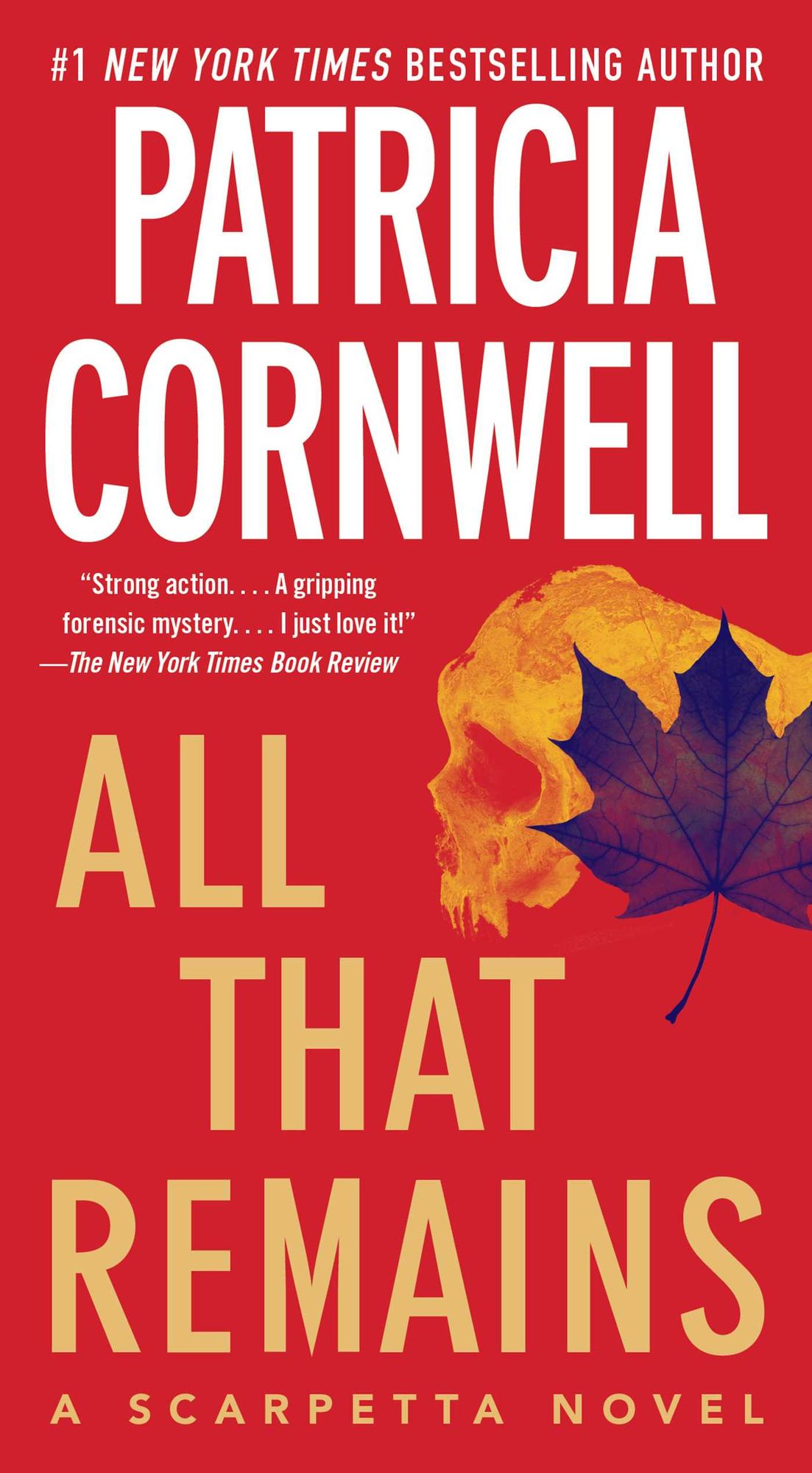 All That Remains (Kay Scarpetta Series #3)