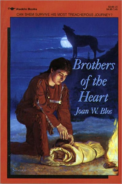 Brothers of the Heart: A Story of the Old Northwest, 1837-1838