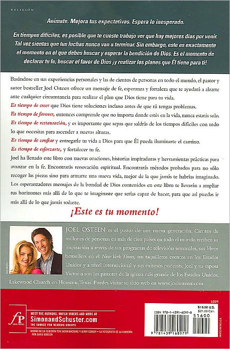 Este es tu momento: Activa tu fe, alcanza tus suenos y asegura el favor de Dios