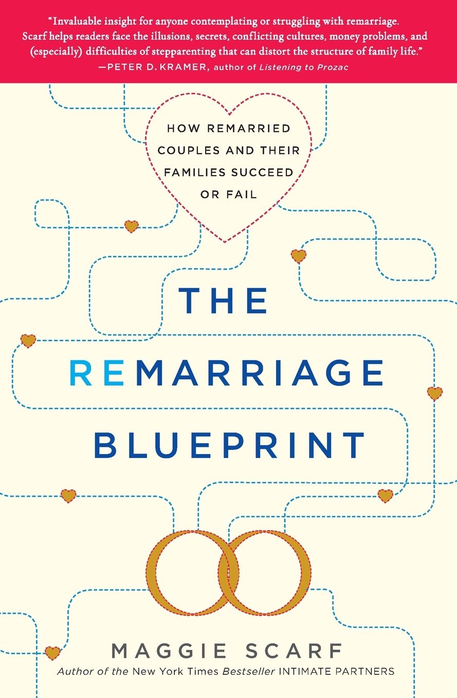 The Remarriage Blueprint: How Remarried Couples and Their Families Succeed or Fail