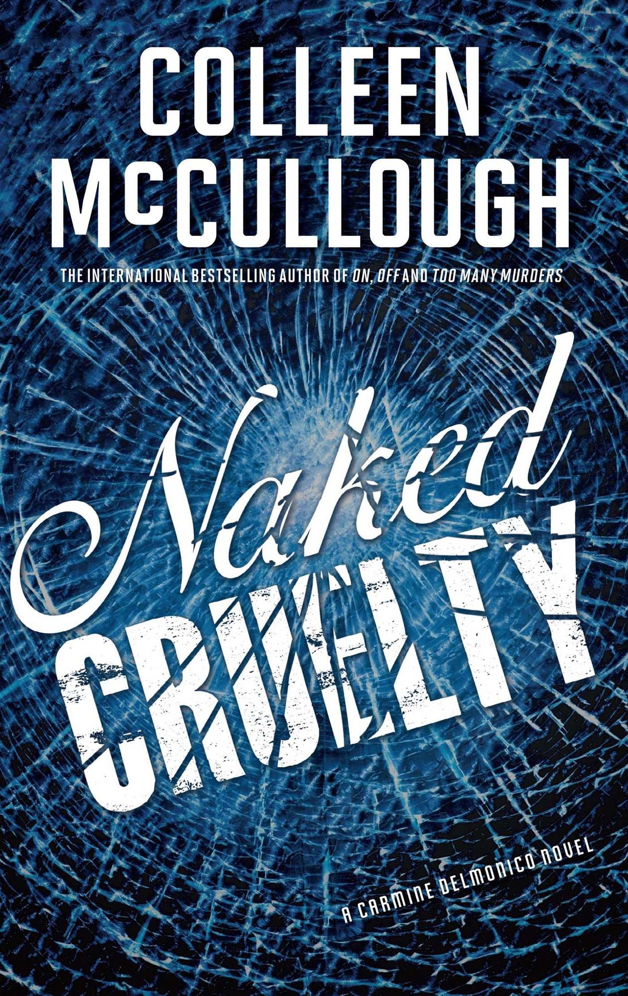 Naked Cruelty (Carmine Delmonico Series #3)