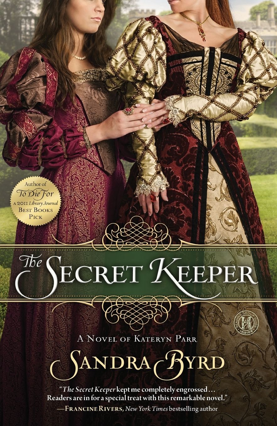 The Secret Keeper: A Novel of Kateryn Parr