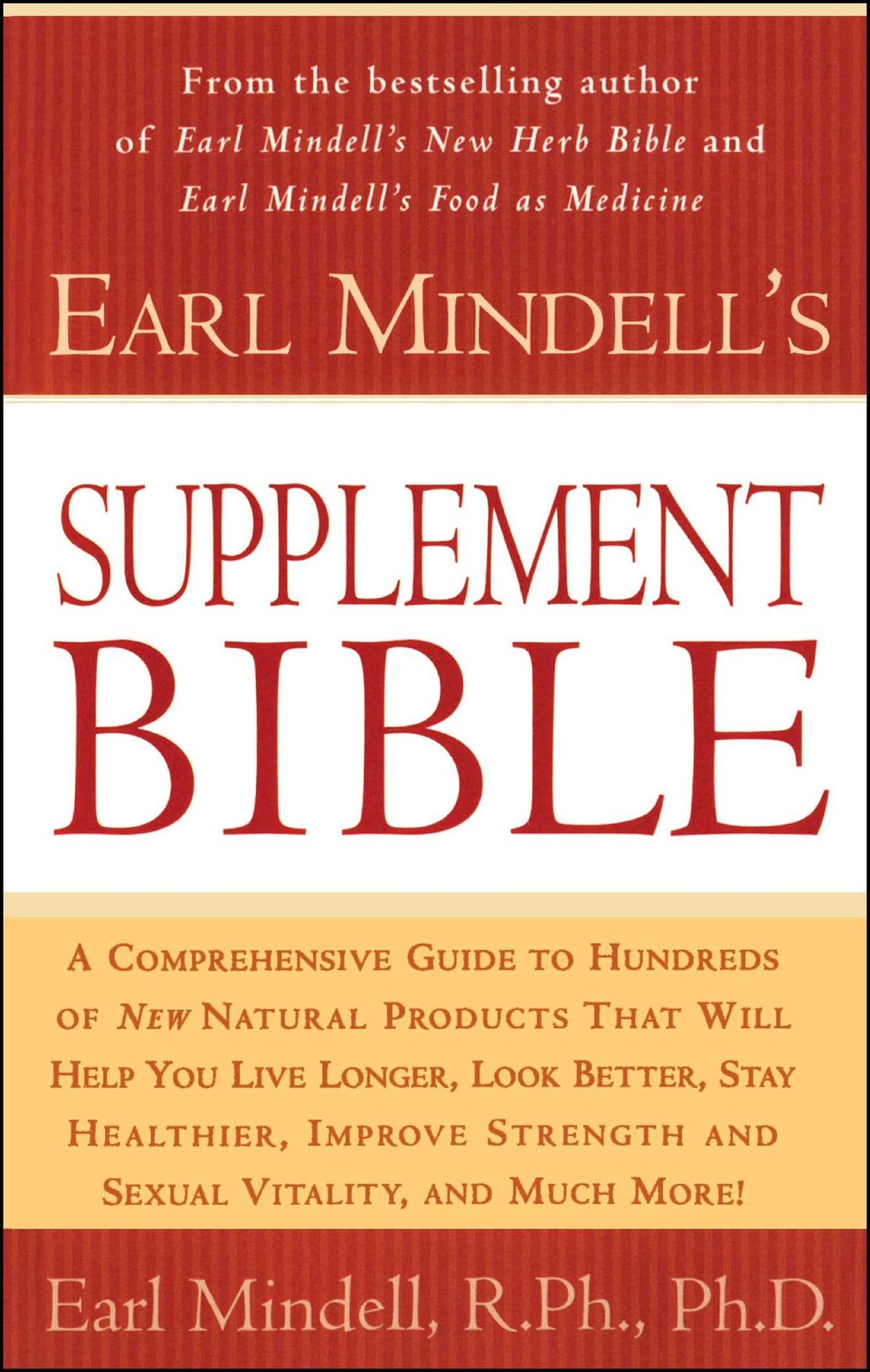 Earl Mindell's Supplement Bible