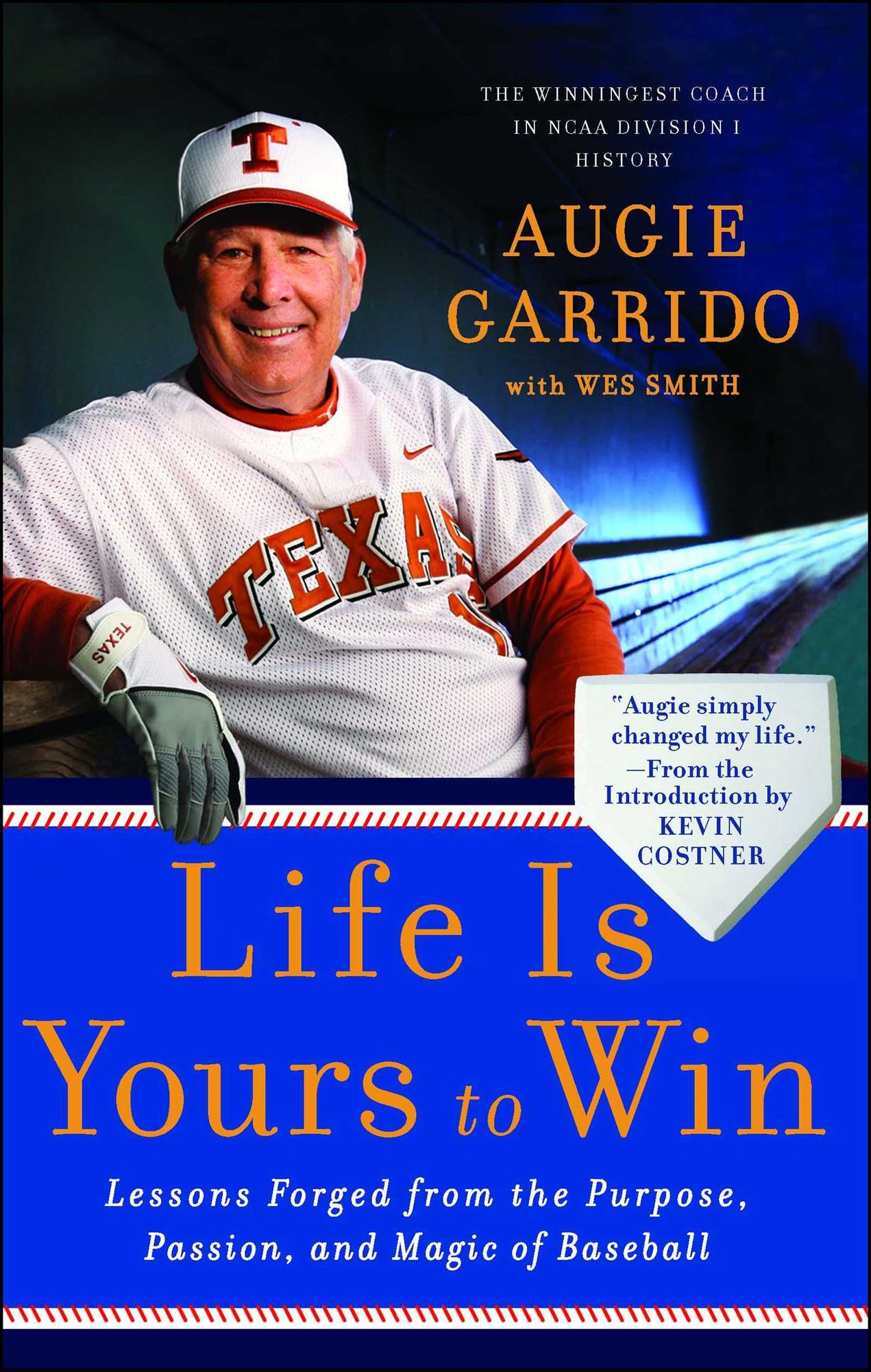 Life Is Yours to Win: Lessons Forged from the Purpose, Passion, and Magic of Baseball