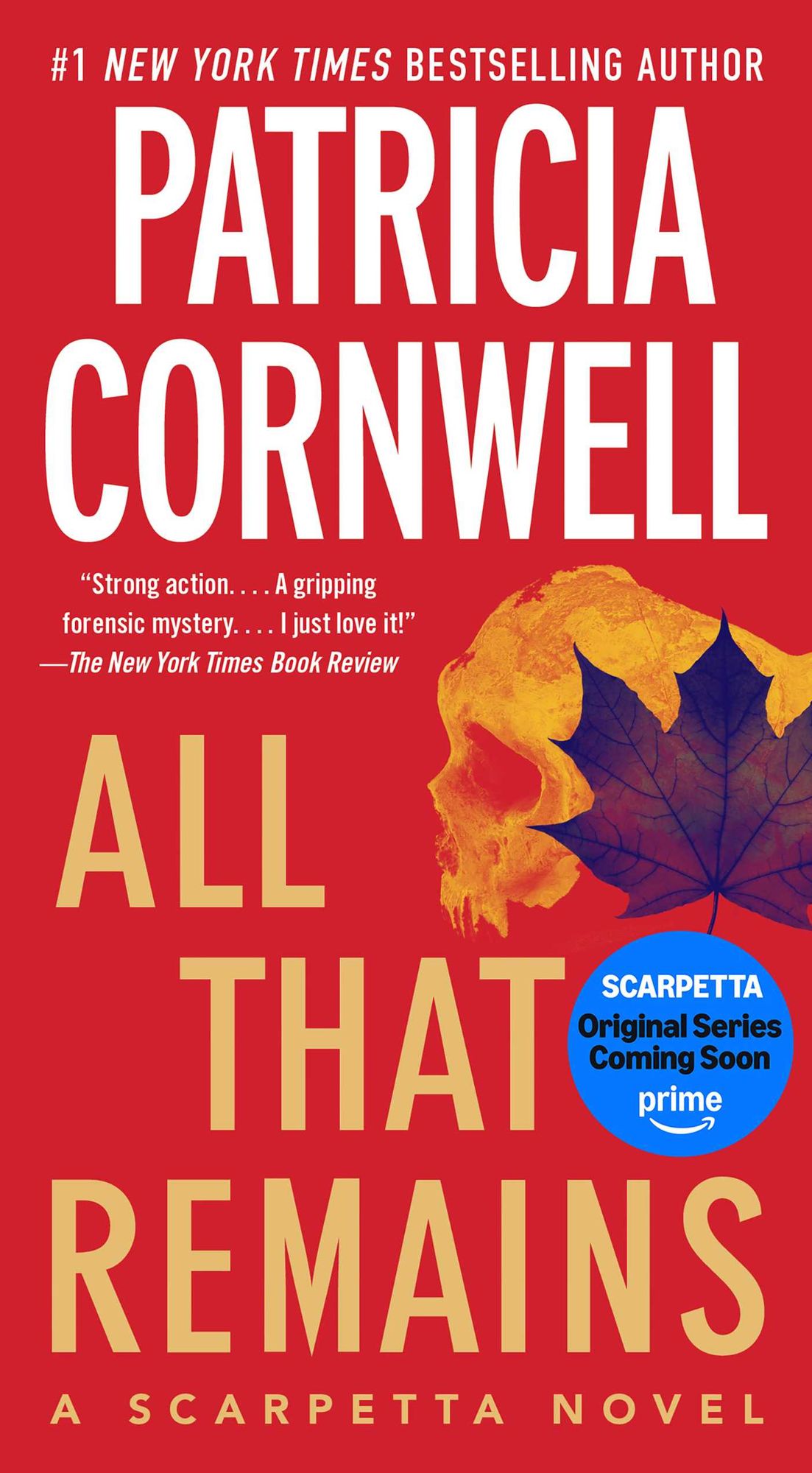 All That Remains (Kay Scarpetta Series #3)