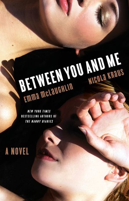 Between You and Me: A Novel