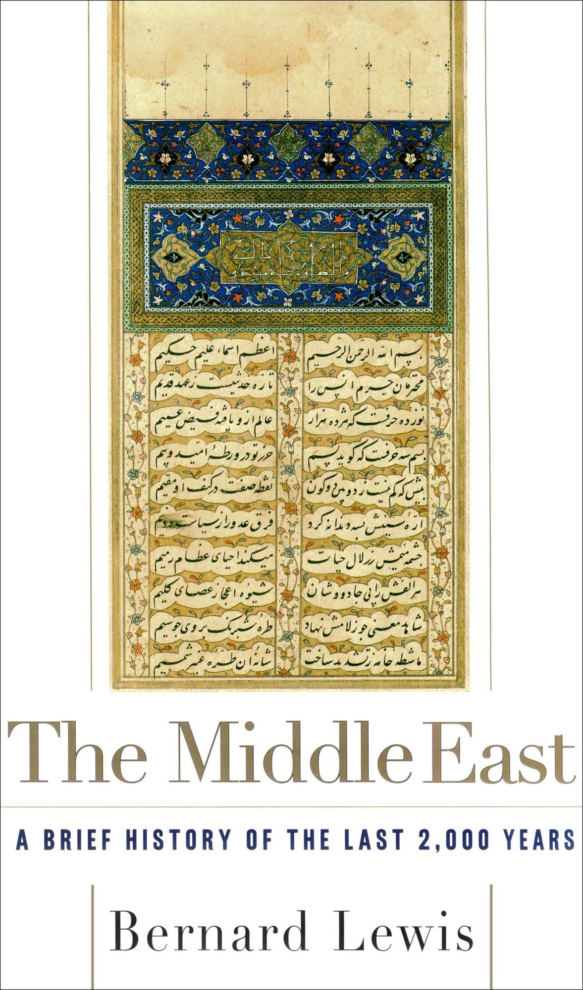 The Middle East: A Brief History of the Last 2,000 Years