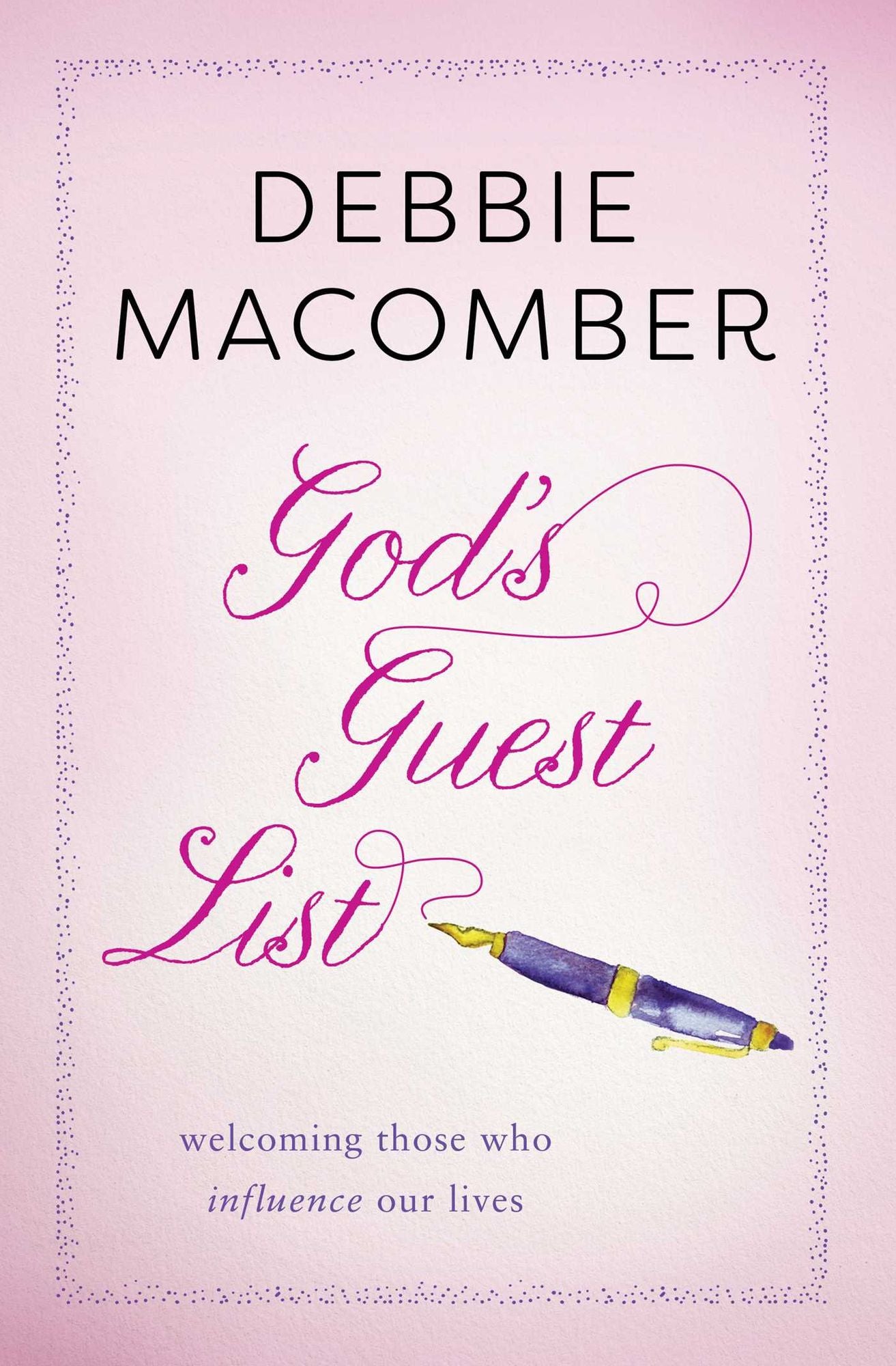 God's Guest List: Welcoming Those Who Influence Our Lives