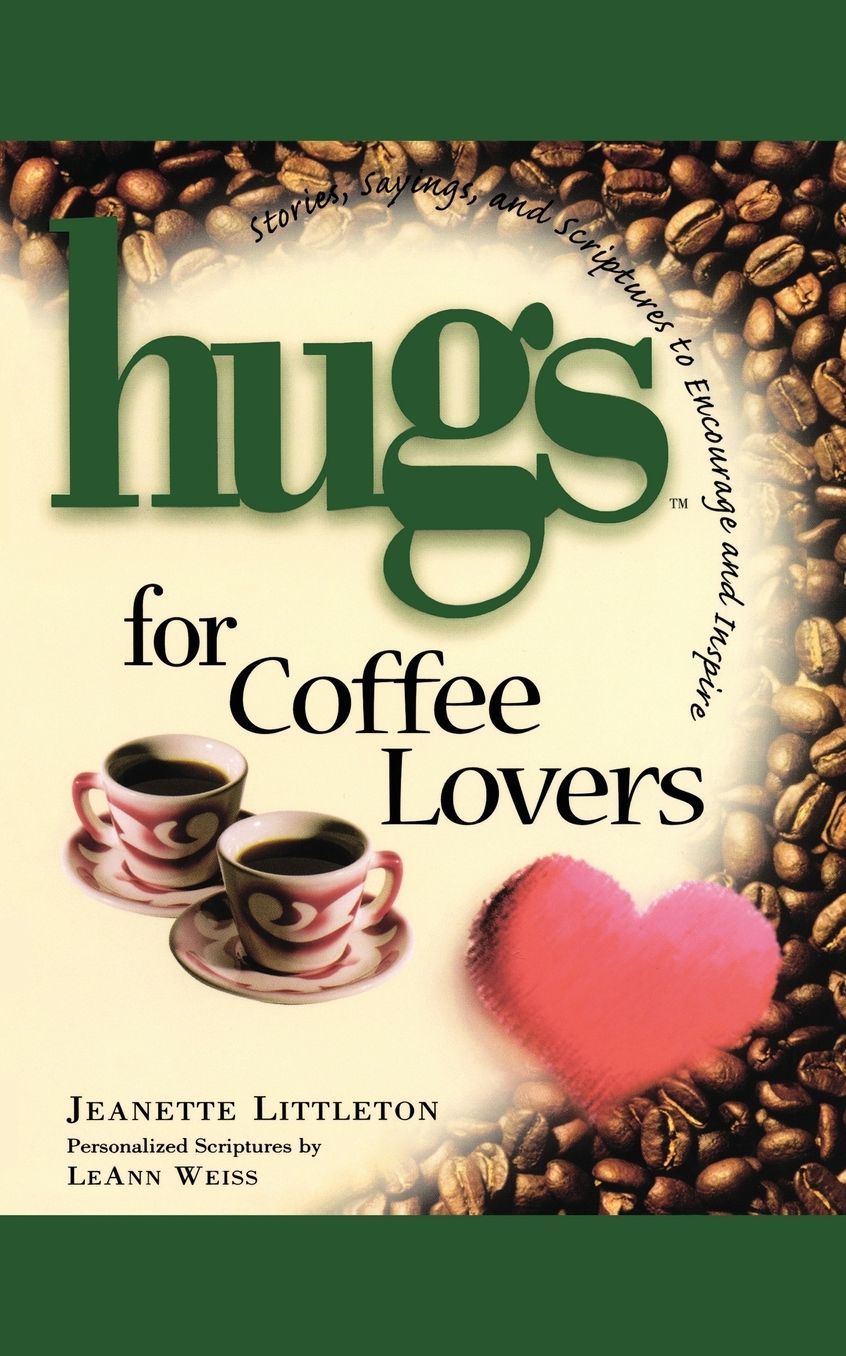 Hugs For Coffee Lovers
