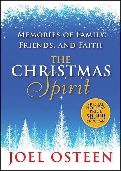 The Christmas Spirit: Memories of Family, Friends, and Faith