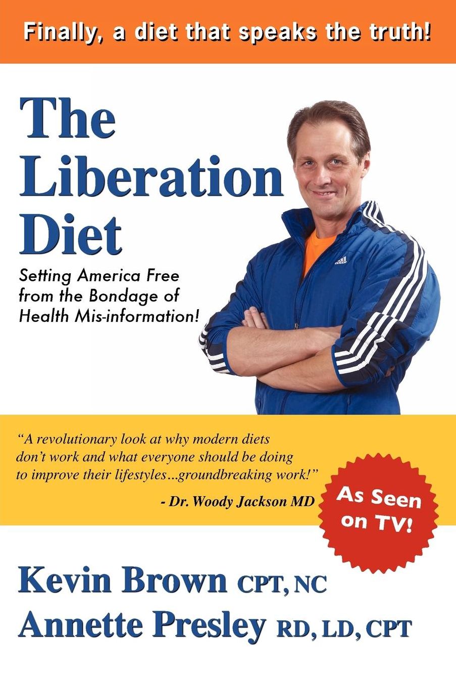 Liberation Diet: Setting America Free from the Bondage of Health Misinformation!
