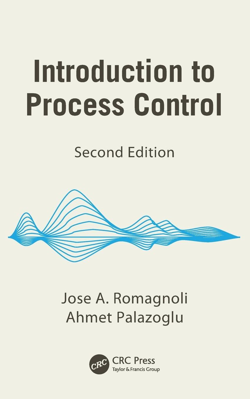 Introduction to Process Control, Second Edition