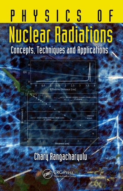 Physics of Nuclear Radiation: Concepts, Techniques and Applications