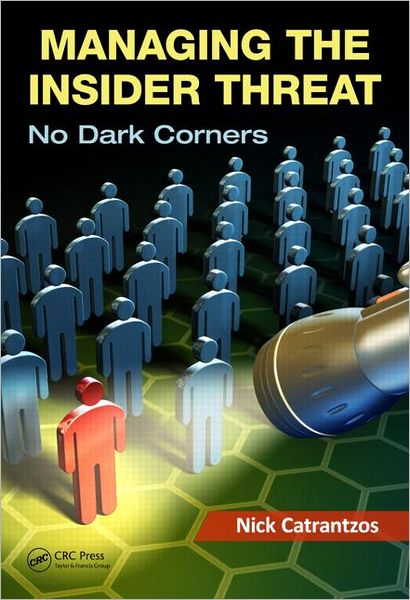 Managing the Insider Threat: No Dark Corners
